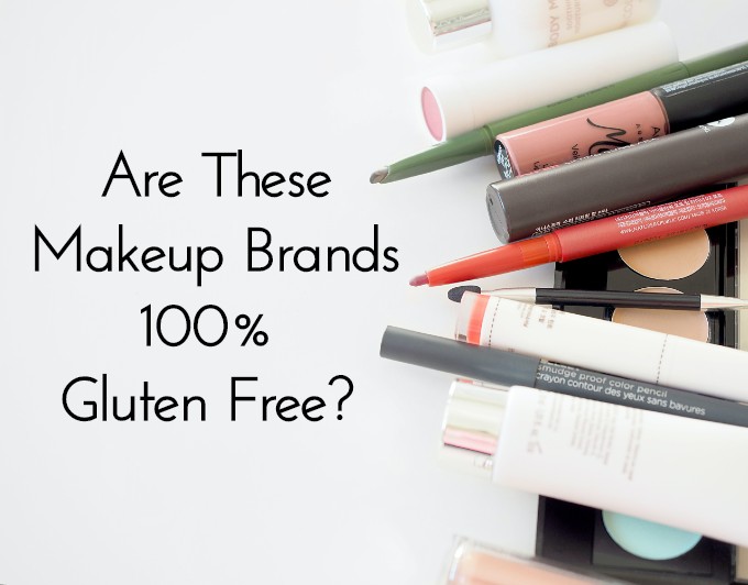 5 makeup companies who claim gluten free, are not safe if you're extremely sensitive